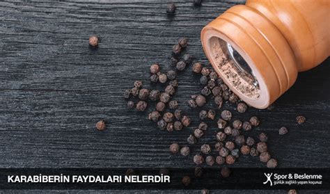 Karabiberin Faydaları ve Sağlıklı Baharat Kullanımı İpuçları