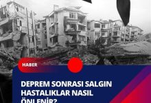 Deprem Sonrası Görülebilen Salgın Hastalıklar
