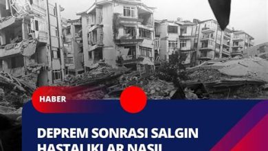 Deprem Sonrası Görülebilen Salgın Hastalıklar